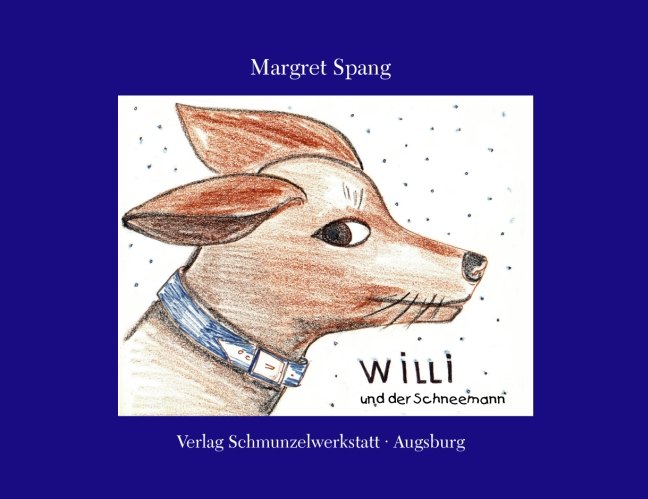 Buchcover: Willi und der Schneemann von Margret Spang